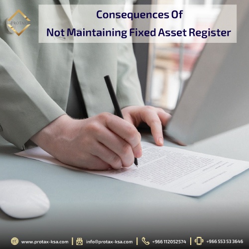 Consequences Of Not Maintaining Fixed Asset Register
